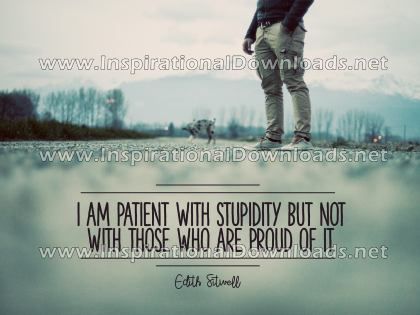 Patient with stupidity by Edith Sitwell