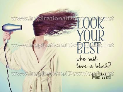 Look Your Best by Mae West (Inspirational Downloads)