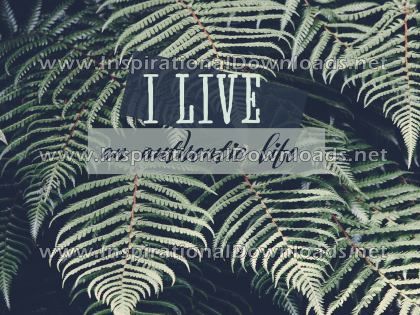 Live An Authentic Life by Positive Affirmations (Inspirational Downloads)