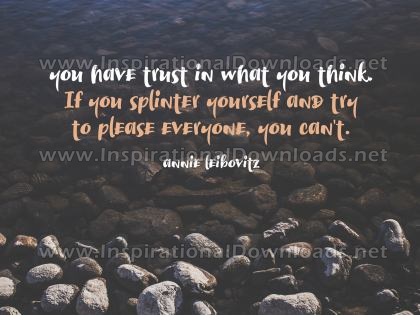 Trust In What You Think by Annie Leibovitz (Inspirational Downloads)