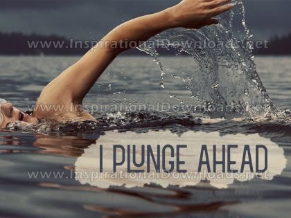Plunge Ahead by Positive Affirmations (Inspirational Downloads)