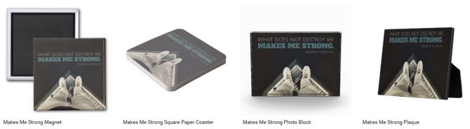 Makes Me Strong Customized Products (Inspirational Downloads)