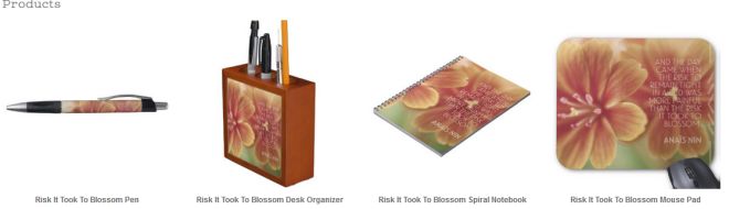 Risk It Took To Blossom Customized Products (Inspirational Downloads)