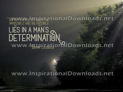 Inspirational Quote: Man's Determination by Tommy Lasorda (Inspirational Downloads)