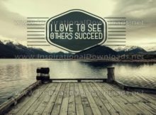 Inspirational Quote: See Others Succeed by Positive Affirmations (Inspirational Downloads)