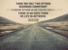 Inspirational Quote: Options Regarding Commitment by Pat Riley (Inspirational Downloads)
