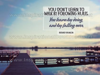 Inspirational Quote: Learning To Walk by Richard Branson (Inspirational Downloads)