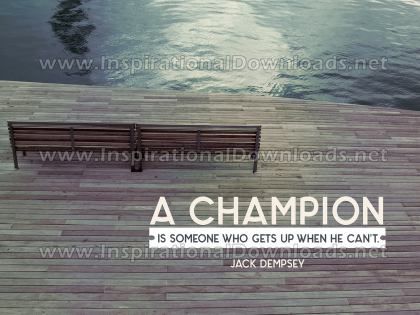 Inspirational Graphic Quote: A Champion by Jack Dempsey (Inspirational Downloads)