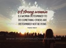 Inspirational Graphic Quote: Strong Woman by Marge Piercy (Inspirational Downloads)