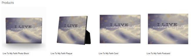 Live To My Faith (Inspirational Downloads Customized Products)