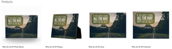 Why Go At All Customized Products (Inspirational Downloads Customized Products)