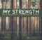 My Strength by Positive Affirmations (Inspirational Graphic Quote by Inspirational Downloads)