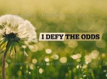 Defy The Odds by Positive Affirmations (Inspirational Graphic Quote by Inspirational Downloads)