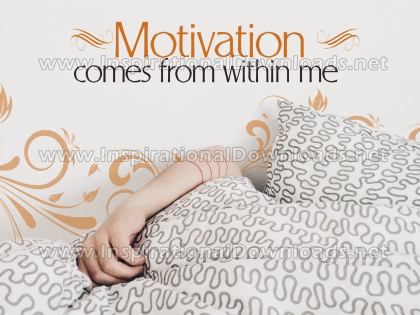 Motivation Comes Within Me by Inspirational Downloads (Inspirational Graphic Quote by Inspirational Downloads)