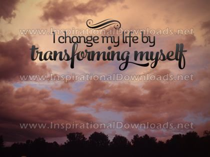 Transforming Myself by Positive Affirmations Inspirational Graphic Quote