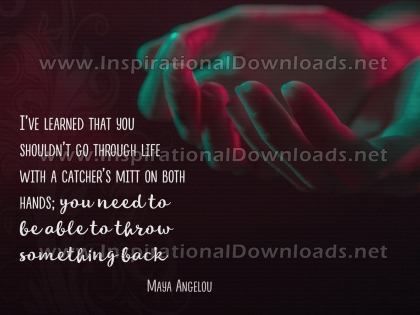 Should Not Go Through Life by Maya Angelo Inspirational Graphic Quote