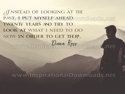 Need To Do Now by Diana Ross Inspirational Graphic Quote