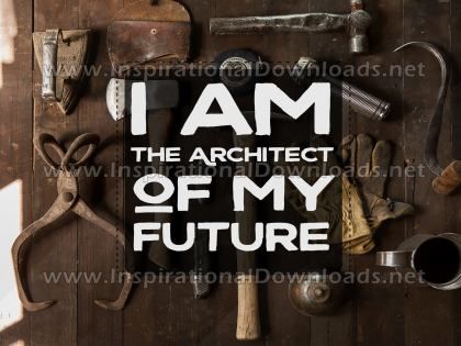 The Architect Of My Future by Inspiring Thoughts Inspirational Quote Graphic