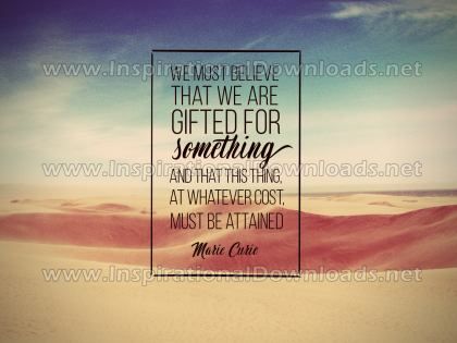 Believe That We Are GIFTED by Marie Curie Inspirational Quote Graphic