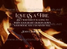 Love Is A Fire by Joan Crawford Inspirational Quote Graphic