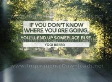 Where You Are Going by Yogi Berra Inspirational Quote Graphic