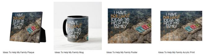 Ideas To Help My Family Inspirational Quote Graphic Customized Products