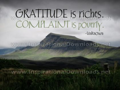 Gratitude Is Riches Inspirational Quote Graphic by Unknown