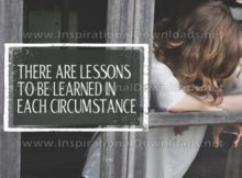 Lessons Learned In Each Circumstance Inspirational Quote Graphic by Inspiring Thoughts
