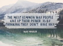 Way People Give Up Power Inspirational Quote Graphic by Alice Walker