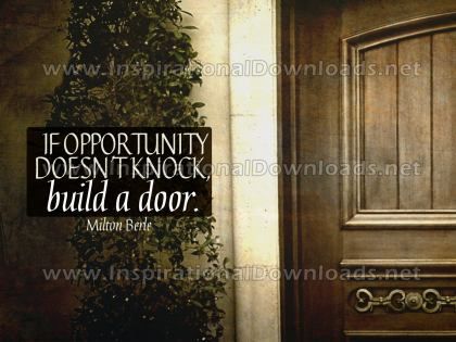 Build A Door Inspirational Quote Graphic by Milton Berle