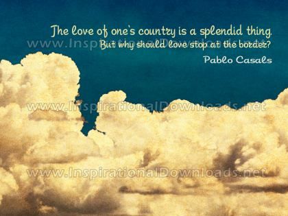 Love Of One's Country Inspirational Quote Graphic by Pablo Casals