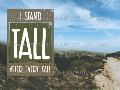 I Stand Tall Inspirational Quote Graphic by Inspiring Thoughts