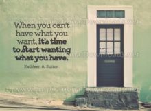 Start Wanting What You Have Inspirational Quote Graphic by Kathleen A. Sutton