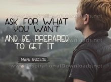 Ask For What You Want Inspirational Quote Graphic by Maya Angelou