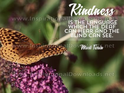 Kindness Is The Language Inspirational Quote Graphic
