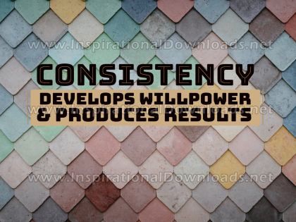Consistency Develops Willpower Inspirational Quote Graphic