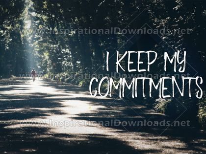 I Keep My Commitments Inspirational Quote Graphic