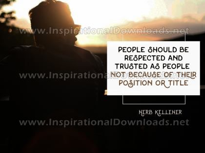 Respected And Trusted As People Inspirational Quote Graphic