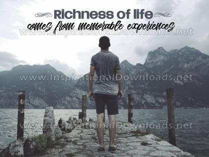 Richness Of Life Inspirational Quote Graphic