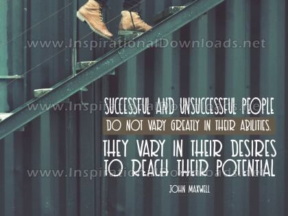 Desires To Reach Their Potential Inspirational Quote Graphic
