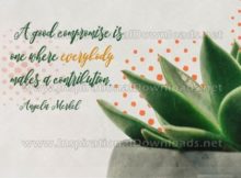 A Good Compromise Inspirational Quote Graphic