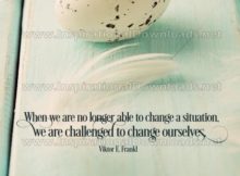 Challenged To Change Ourselves Inspirational Quote Graphic
