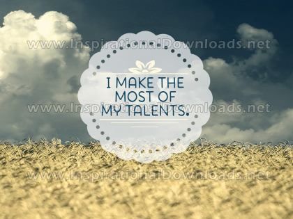 Most Of My Talents Inspirational Quote Graphic