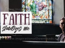 Faith Stabilizes Inspirational Quote Graphic