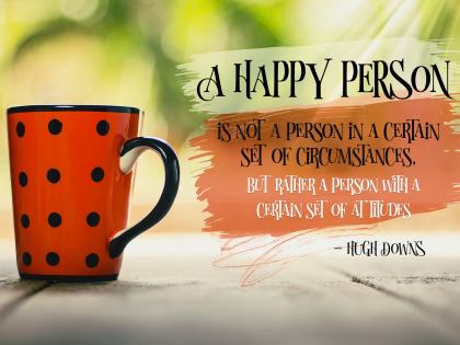 A Happy Person Inspirational Quote Graphic