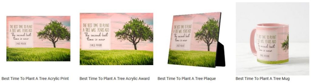 Best Time To Plant A Tree by Chinese Proverb Customized Inspirational Products
