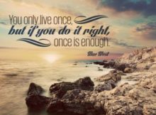 You Only Live Once by Mae West Inspirational Graphic Quote Poster