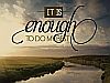 943-Enough Inspirational Graphic Quote Poster