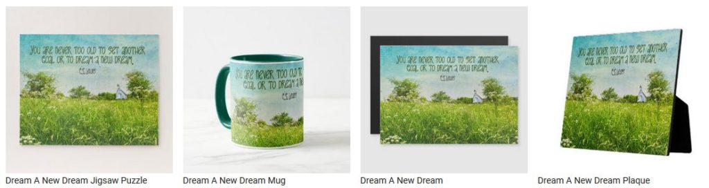 Dream A New Dream by C.S. Lewis Customized Inspirational Products