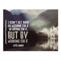 By Working For It by Estee Lauder Inspirational Postcard (Custom Inspirational Postcard)